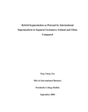 Master Thesis in Economics: Hybrid Segmentation as Pursued by International Supermarkets to Segment Customers: Ireland and China Compared