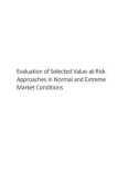 Master Thesis in Economics: Evaluation of Selected Value at Risk Approaches in Normal and Extreme Market Conditions