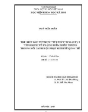 Luận án Tiến sĩ Kinh tế: Thu hút đầu tư trực tiếp nước ngoài tại vùng kinh tế trọng điểm miền Trung trong bối cảnh hội nhập kinh tế quốc tế