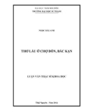 Luận văn Thạc sĩ Khoa học: Thơ Lẩu ở Chợ Đồn, Bắc Kạn