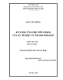 Luận án Tiến sĩ Tâm lý học: Kỹ năng ứng phó với stress của cư sĩ Phật tử thành phố Huế