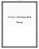 Vài lưu ý khi dùng Bình Phong