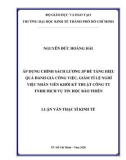 Luận văn Thạc sĩ Kinh tế: Áp dụng chính sách lương 3P để tăng hiệu quả đánh giá công việc, giảm tỉ lệ nghỉ việc nhân viên khối kỹ thuật Cty TNHH dịch vụ tin học Bảo Thiên