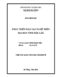 Tóm tắt Luận văn Thạc sĩ Kinh tế: Phát triển đào tạo nghề trên địa bàn tỉnh Đăk Lắk