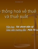 Hệ thống hoá về thuế và thuế suất