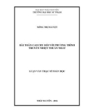 Luận văn Thạc sĩ Toán học: Bài toán Cauchy đối với phương trình truyền nhiệt thuần nhất