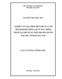 Luận văn Thạc sĩ Khoa học: Nghiên cứu đặ điểm phân bố của nấm Trichoderma phân lập từ đất trồng chuối tại một số xã trên địa bàn huyện Đại Lộc, tỉnh Quảng Nam