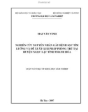 Luận văn Thạc sĩ Khoa học Lâm nghiệp: Nghiên cứu nguyên nhân gây bệnh sọc tím Luồng và đề xuất giải pháp phòng trừ tại huyện Ngọc Lặc tỉnh Thanh Hóa