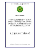 Luận án tiến sĩ: Nghiên cứu một số yếu tố quản lý, sử dụng đất tác động đến quá trình xây dựng và phát triển khu kinh tế cửa khẩu Đồng Đăng, Lạng Sơn