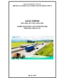 Giáo trình Kỹ năng giao tiếp (Nghề Khai thác vận tải đường bộ - Trình độ Trung cấp) - CĐ GTVT Trung ương I