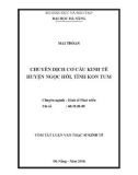 Tóm tắt Luận văn Thạc sĩ Kinh tế: Chuyển dịch cơ cấu kinh tế huyện Ngọc Hồi, tỉnh Kon Tum