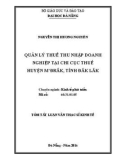 Tóm tắt Luận văn Thạc sĩ Kinh tế: Quản lý thuế Thu nhập doanh nghiệp tại Chi cục Thuế huyện M'Đrắk