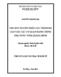 Tóm tắt Luận văn Thạc sĩ Kinh tế: Thu hút nguồn nhân lực trình độ cao vào các cơ quan hành chính nhà nước tỉnh Quảng Bình