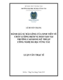 Luận văn Thạc sĩ Kinh tế: Đánh giá sự hài lòng của sinh viên về chất lượng dịch vụ đào tạo tại Trường Cao đẳng Kỹ thuật Công nghệ Bà Rịa – Vũng Tàu”