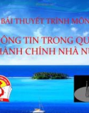 BÀI SLIDE  MÔN THÔNG TIN TRONG QUẢN LÝ HÀNH CHÍNH NHÀ NƯỚC