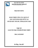 Tóm tắt Luận văn Thạc sĩ Kinh tế phát triển: Hoàn thiện quản lý chi ngân sách nhà nước trên địa huyện Bắc Trà My – Tỉnh Quảng Nam