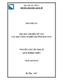 Tóm tắt Luận văn Thạc sĩ Kinh tế phát triển: Thu hút vốn đầu tư vào các khu công nghiệp tại tỉnh Kon Tum