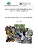 Báo cáo nghiên cứu nông nghiệp  QUẢN LÝ BỆNH PHYTOPHTHORA HẠI CÂY TRỒNG Ở VIỆT NAM - QUẢN LÝ BỆNH: CÔNG CỤ VÀ VẬT LIỆU KHUYẾN NÔNG