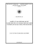 Luận văn Thạc sĩ Khoa học lâm nghiệp: Nghiên cứu đặc điểm khu hệ thú tại Khu Bảo tồn các loài hạt trấn quý, hiếm Nam Động, huyện Quan Hóa, tỉnh Thanh Hóa