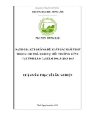 Luận văn Thạc sĩ Lâm nghiệp: Đánh giá kết quả và đề xuất các giải pháp trong chi trả dịch vụ môi trường rừng tại tỉnh Lào Cai giai đoạn 2013-2017