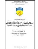 Luận văn Thạc sĩ Kỹ thuật môi trường: Đánh giá sự xâm lấn của cây mai dương (Mimosa Pigra L.) trên địa bàn tỉnh Bình Dương và đề ra biện pháp xử lý