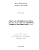 Luận án tiến sĩ Sinh học: Chọn tạo giống lúa hàm lượng amylose thấp bằng chỉ thị phân tử SSR trên quần thể lai hồi giao