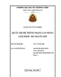 Luận văn tốt nghiệp Công nghệ thông tin: Quản trị hệ thống mạng LAN bằng giải pháp mã nguồn mở