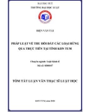 Tóm tắt Luận văn Thạc sĩ Luật học: Pháp luật về thu hồi đất các loại rừng, qua thực tiễn tại tỉnh Kon Tum