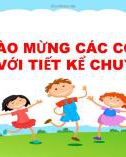 Bài giảng môn Tiếng Việt lớp 1 sách Cánh diều năm học 2021-2022 - Bài 14: Kể chuyện Hai chú gà con (Trường Tiểu học Ái Mộ B)