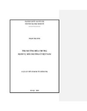 Luận văn Thạc sĩ Kinh tế chính trị: Thị trường hóa chi trả dịch vụ môi trường ở Việt Nam