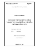 Tóm tắt Luận văn Thạc sĩ Quản lý công: Kiểm soát thủ tục hành chính tại Cục Văn hóa cơ sở, Bộ Văn hóa, Thể thao và Du lịch