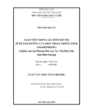 Luận văn Thạc sĩ Xã hội học: Giao tiếp trong gia đình đô thị dưới ảnh hưởng của điện thoại thông minh (smartphone) (Nghiên cứu tại Phường Phú Lợi, Tp. Thủ Dầu Một, tỉnh Bình Dương)