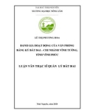 Luận văn Thạc sĩ Quản lý đất đai: Đánh giá hoạt động của Văn phòng đăng ký đất đai – Chi nhánh Vĩnh Tường, tỉnh Vĩnh Phúc