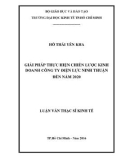 Luận văn Thạc sĩ Kinh tế: Giải pháp thực hiện chiến lược kinh doanh Công ty Điện lực Ninh Thuận đến năm 2020