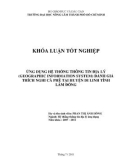 Khóa luận tốt nghiệp Hệ thống thông tin địa lý: Ứng dụng hệ thống thông tin địa lý (Geographic Information System) đánh giá thích nghi cà phê tại huyện Di Linh tỉnh Lâm Đồng