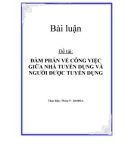 Đề tài: ĐÀM PHÁN VỀ CÔNG VIỆC GIỮA NHÀ TUYỂN DỤNG VÀ NGƯỜI ĐƯỢC TUYỂN DỤNG