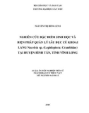 Luận án tiến sĩ Sinh học: Nghiên cứu đặc điểm sinh học và biện pháp quản lý sâu đục củ khoai lang Nacoleia sp. (Lepidoptera: Crambidae) tại huyện Bình Tân, tỉnh Vĩnh Long