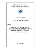 Luận văn Thạc sĩ Kinh tế: Chiến lược cạnh tranh của Công ty Giao nhận vận tải Geodis Wilson Việt Nam giai đoạn 2011-2015