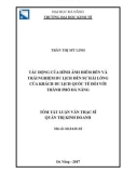 Tóm tắt luận văn Thạc sĩ: Tác động của hình ảnh điểm đến và trải nghiệm du lịch đến sự hài lòng của khách du lịch quốc tế đối với thành phố Đà Nẵng