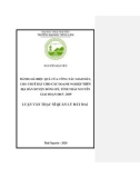 Luận văn Thạc sĩ Quản lý Đất đai: Đánh giá hiệu quả của công tác giao đất, cho thuê đất cho các doanh nghiệp trên địa bàn huyện Đồng Hỷ, tỉnh Thái Nguyên giai đoạn 2015 - 2019