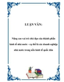 LUẬN VĂN:  Nâng cao vai trò chủ đạo của thành phần kinh tế nhà nước - cụ thể là các doanh nghiệp nhà nước trong nền kinh tế quốc dân