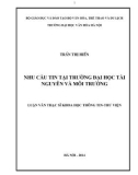 Luận văn Thạc sĩ Khoa học Thông tin Thư viện: Nhu cầu tin tại trường Đại học Tài nguyên và Môi trường