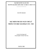 Luận văn Thạc sĩ Văn học: Đặc điểm truyện ngắn Thế Lữ trong văn học giai đoạn 1932 - 1945