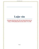 Luận văn: Giải pháp Marketing thúc đẩy hoạt động kinh doanh của Công ty TNHH phòng khám đa khoa Quốc Tế An Phú