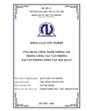 Khóa luận tốt nghiệp Quản trị văn phòng: Ứng dụng công nghệ thông tin trong công tác văn phòng tại văn phòng Tổng cục Hải quan