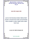 Luận án Tiến sĩ Kinh tế: Quản lý rủi ro hoạt động trong phát hành và thanh toán thẻ tại Ngân hàng Nông nghiệp và Phát triển Nông thôn Việt Nam