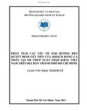 Luận văn Thạc sĩ Kinh tế: Phân tích các yếu tố ảnh hưởng đến quyết định gửi tiền của khách hàng cá nhân tại NH TMCP Xuất Nhập khẩu Việt Nam trên địa bàn thành phố hồ chí minh