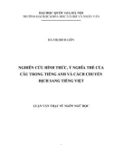 Tóm tắt Luận văn Thạc sĩ Ngôn ngữ học: Nghiên cứu hình thức, ý nghĩa thể của câu trong tiếng Anh và cách chuyển dịch sang tiếng Việt