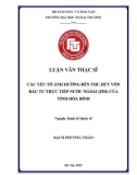 Luận văn Thạc sĩ Kinh tế Quốc tế: Các yếu tố ảnh hưởng đến thu hút đầu tư trực tiếp nước ngoài (FDI) của tỉnh Hòa Bình