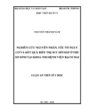 Luận án Tiến sĩ Y học: Nghiên cứu nguyên nhân, yếu tố nguy cơ và kết quả điều trị suy hô hấp ở trẻ sơ sinh tại Khoa Nhi-Bệnh viện Bạch Mai